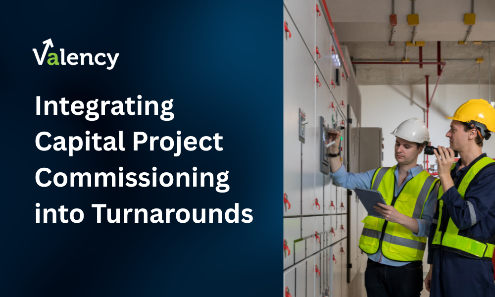 Integrating Capital Project Commissioning into Turnarounds