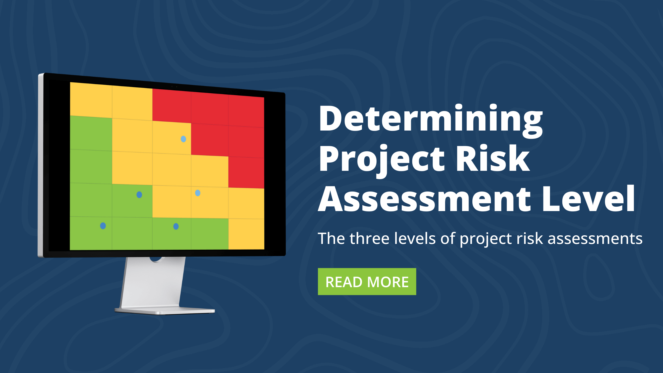 Determining Project Risk Assessment
